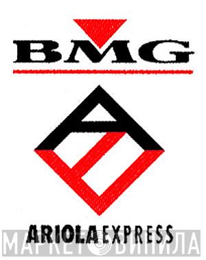BMG Ariola Express - Винил CD и Кассеты лейбла BMG Ariola Express на сайте МаркетВинила
