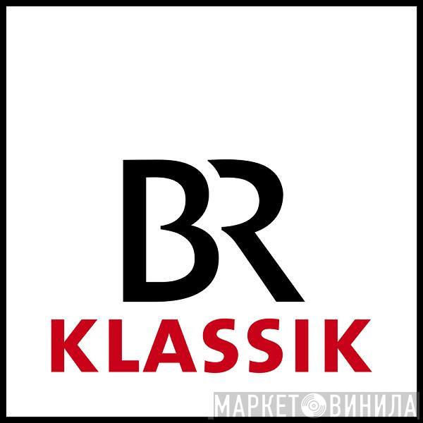 BR-Klassik - Винил CD и Кассеты лейбла BR-Klassik на сайте МаркетВинила