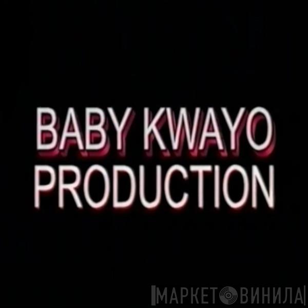 Baby Kwayo Production - Винил CD и Кассеты лейбла Baby Kwayo Production на сайте МаркетВинила