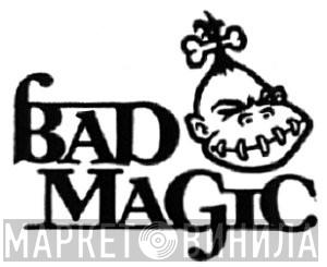 Bad Magic - Винил CD и Кассеты лейбла Bad Magic на сайте МаркетВинила