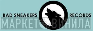 Bad Sneakers Records - Винил CD и Кассеты лейбла Bad Sneakers Records на сайте МаркетВинила