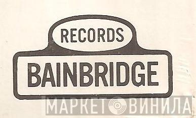 Bainbridge Records - Винил CD и Кассеты лейбла Bainbridge Records на сайте МаркетВинила