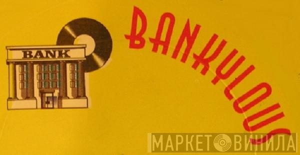 Bankylous - Винил CD и Кассеты лейбла Bankylous на сайте МаркетВинила