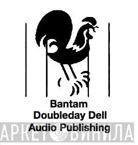 Bantam Doubleday Dell Audio Publishing - Винил CD и Кассеты лейбла Bantam Doubleday Dell Audio Publishing на сайте МаркетВинила