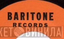 Baritone Records - Винил CD и Кассеты лейбла Baritone Records на сайте МаркетВинила