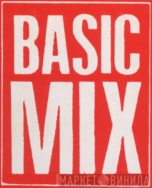 Basic Mix - Винил CD и Кассеты лейбла Basic Mix на сайте МаркетВинила