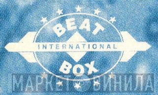Beat Box International - Винил CD и Кассеты лейбла Beat Box International на сайте МаркетВинила