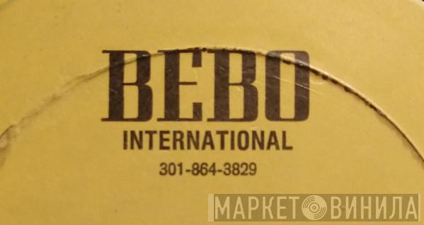 Bebo International - Винил CD и Кассеты лейбла Bebo International на сайте МаркетВинила