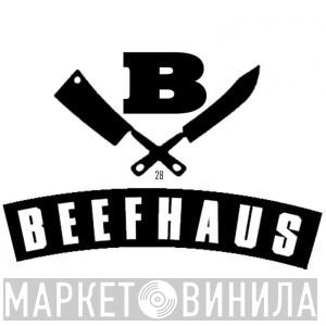 Beefhaus - Винил CD и Кассеты лейбла Beefhaus на сайте МаркетВинила