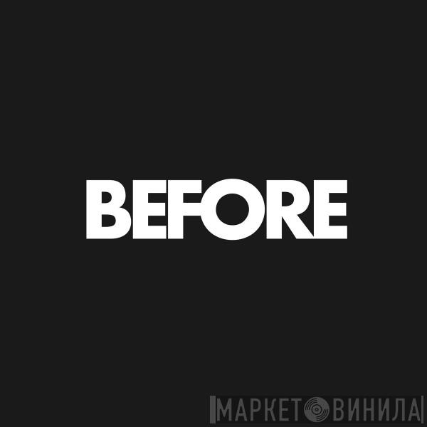 Before Records - Винил CD и Кассеты лейбла Before Records на сайте МаркетВинила