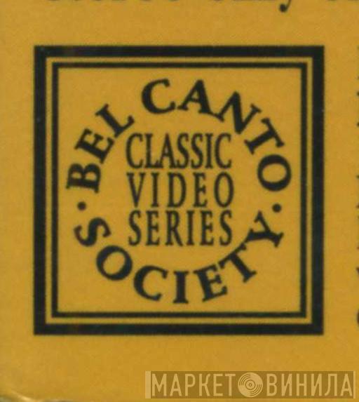 Bel Canto Society - Винил CD и Кассеты лейбла Bel Canto Society на сайте МаркетВинила