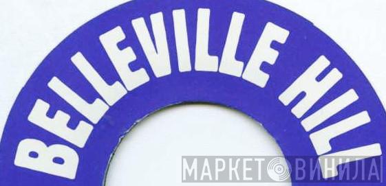 Belleville Hill - Винил CD и Кассеты лейбла Belleville Hill на сайте МаркетВинила