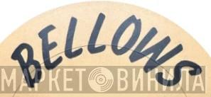 Bellows - Винил CD и Кассеты лейбла Bellows на сайте МаркетВинила