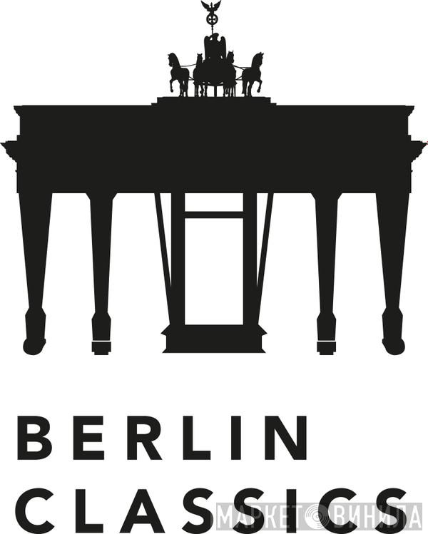 Berlin Classics - Винил CD и Кассеты лейбла Berlin Classics на сайте МаркетВинила