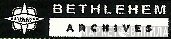 Bethlehem Archives - Винил CD и Кассеты лейбла Bethlehem Archives на сайте МаркетВинила