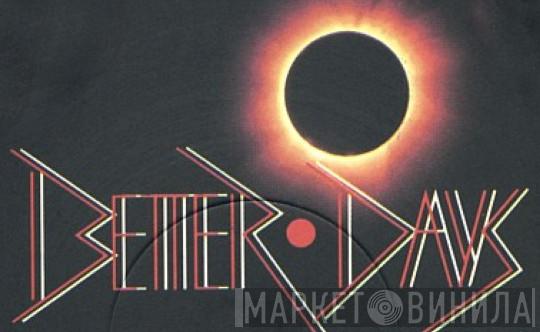 Better Days  - Винил CD и Кассеты лейбла Better Days (2) на сайте МаркетВинила