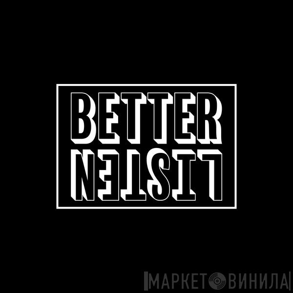 Better Listen Records - Винил CD и Кассеты лейбла Better Listen Records на сайте МаркетВинила