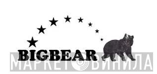 Big Bear - Винил CD и Кассеты лейбла Big Bear на сайте МаркетВинила