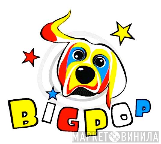 Bigpop - Винил CD и Кассеты лейбла Bigpop на сайте МаркетВинила