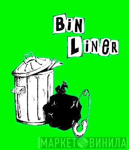 Bin Liner Records - Винил CD и Кассеты лейбла Bin Liner Records на сайте МаркетВинила