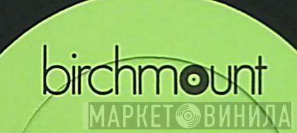 Birchmount - Винил CD и Кассеты лейбла Birchmount на сайте МаркетВинила