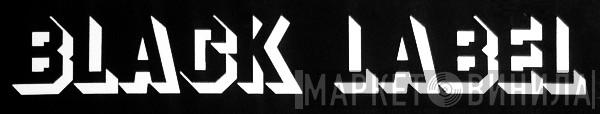 Black Label  - Винил CD и Кассеты лейбла Black Label (22) на сайте МаркетВинила
