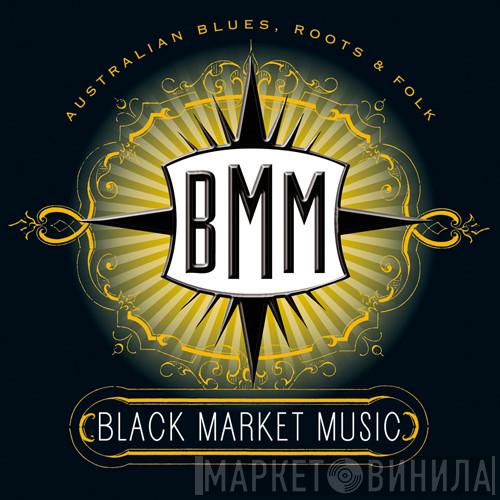 Black Market Music - Винил CD и Кассеты лейбла Black Market Music на сайте МаркетВинила
