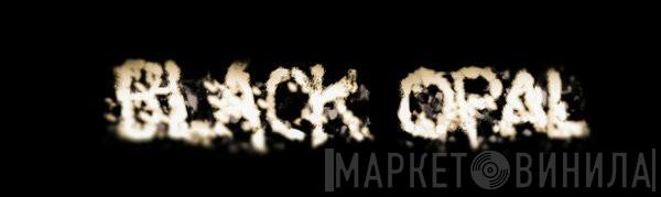 Black Opal - Винил CD и Кассеты лейбла Black Opal на сайте МаркетВинила