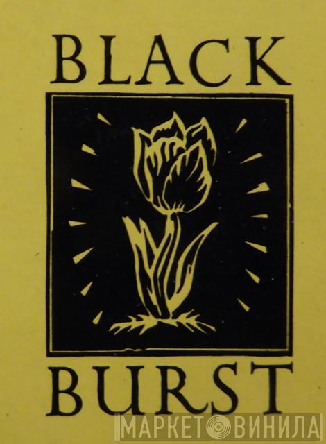 Blackburst - Винил CD и Кассеты лейбла Blackburst на сайте МаркетВинила