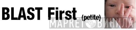 Blast First Petite - Винил CD и Кассеты лейбла Blast First Petite на сайте МаркетВинила