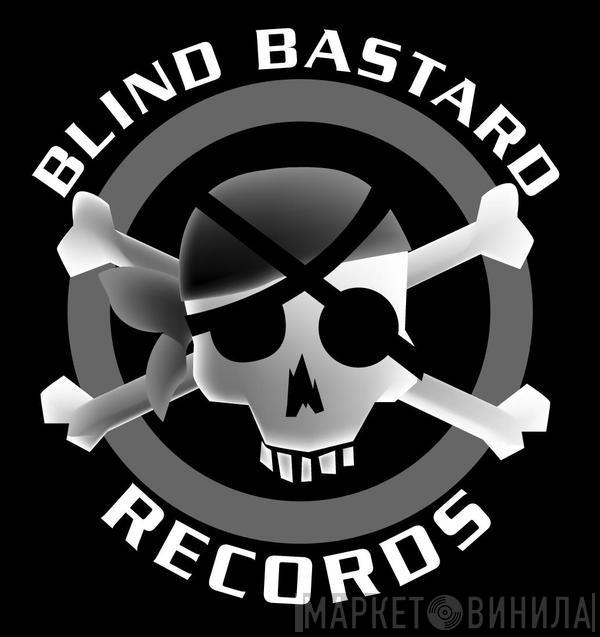 Blind Bastard Records - Винил CD и Кассеты лейбла Blind Bastard Records на сайте МаркетВинила