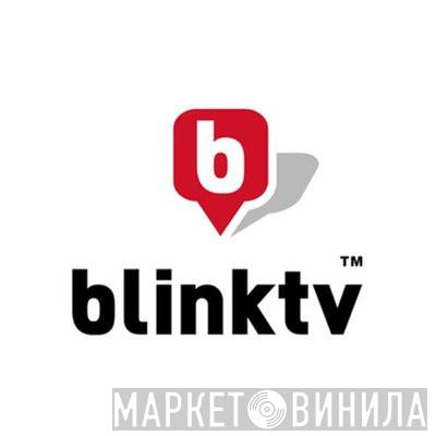 Blink TV - Винил CD и Кассеты лейбла Blink TV на сайте МаркетВинила