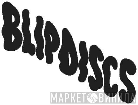 Blip Discs - Винил CD и Кассеты лейбла Blip Discs на сайте МаркетВинила