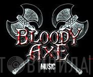Bloody Axe Music - Винил CD и Кассеты лейбла Bloody Axe Music на сайте МаркетВинила