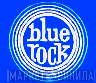 Blue Rock - Винил CD и Кассеты лейбла Blue Rock на сайте МаркетВинила