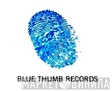 Blue Thumb Records - Винил CD и Кассеты лейбла Blue Thumb Records на сайте МаркетВинила