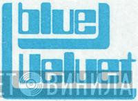 Blue Velvet - Винил CD и Кассеты лейбла Blue Velvet на сайте МаркетВинила