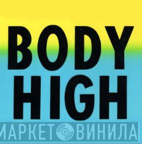 Body High - Винил CD и Кассеты лейбла Body High на сайте МаркетВинила