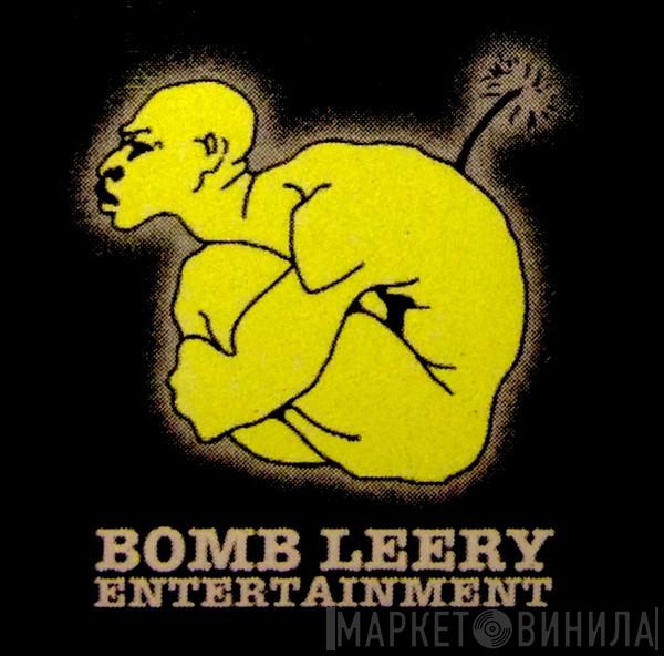 Bomb Leery Entertainment - Винил CD и Кассеты лейбла Bomb Leery Entertainment на сайте МаркетВинила
