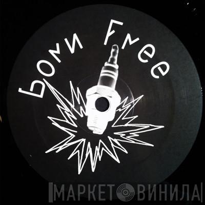 Born Free Records - Винил CD и Кассеты лейбла Born Free Records на сайте МаркетВинила