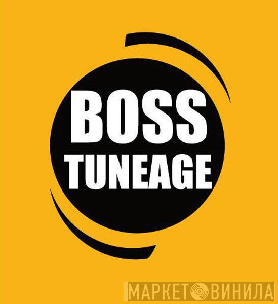Boss Tuneage - Винил CD и Кассеты лейбла Boss Tuneage на сайте МаркетВинила