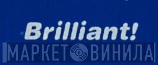 Brilliant!  - Винил CD и Кассеты лейбла Brilliant! (2) на сайте МаркетВинила