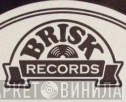 Brisk Records  - Винил CD и Кассеты лейбла Brisk Records (2) на сайте МаркетВинила