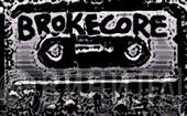 Brokecore - Винил CD и Кассеты лейбла Brokecore на сайте МаркетВинила