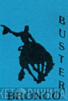 Bronco Buster - Винил CD и Кассеты лейбла Bronco Buster на сайте МаркетВинила