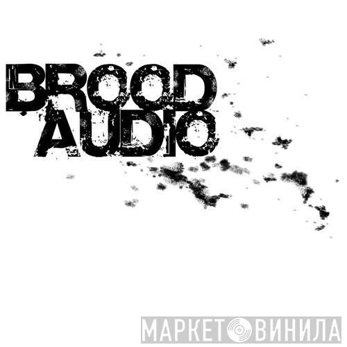 Brood Audio - Винил CD и Кассеты лейбла Brood Audio на сайте МаркетВинила