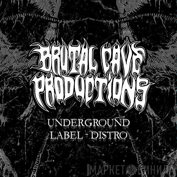 Brutal Cave Productions - Винил CD и Кассеты лейбла Brutal Cave Productions на сайте МаркетВинила
