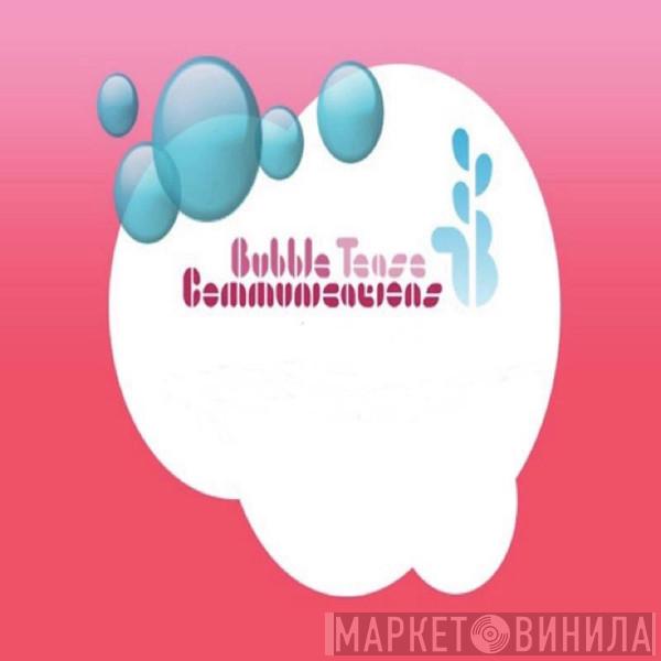 BubbleTease Communications - Винил CD и Кассеты лейбла BubbleTease Communications на сайте МаркетВинила