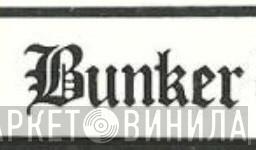 Bunker Records  - Винил CD и Кассеты лейбла Bunker Records (2) на сайте МаркетВинила