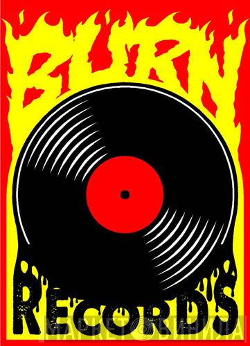 Burn Records - Винил CD и Кассеты лейбла Burn Records на сайте МаркетВинила